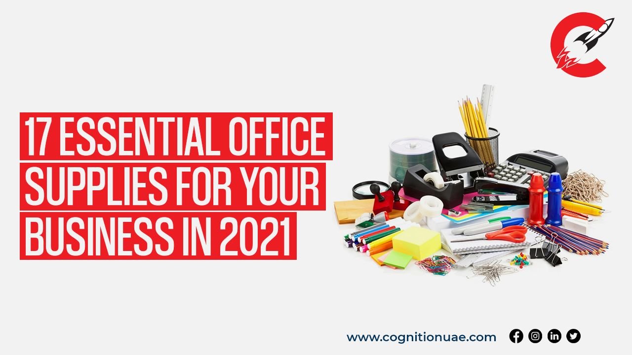 17 Essential Office Supplies for your Business in 2021